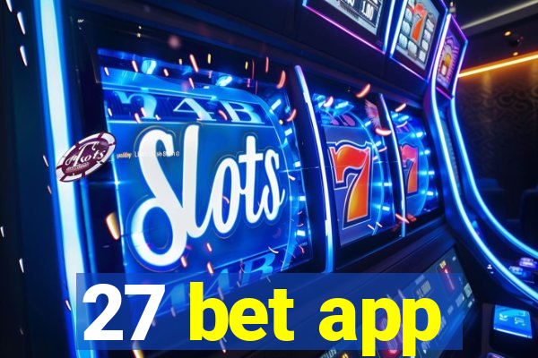 27 bet app